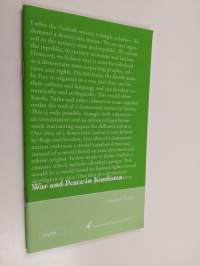 War and Peace in Kurdistan - Perspectives for a Political Solution of the Kurdish Question