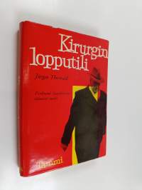 Kirurgin lopputili : Ferdinand Sauerbruchin viimeiset vuodet