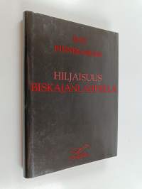 Hiljaisuus Biskajanlahdella