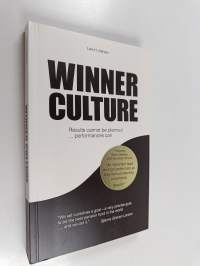 Winner Culture - Results Cannot be Planned - Performances Can