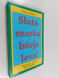 Sluta snarka börja leva! : orsaker, risker, behandling