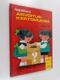 Säkillinen arvoituskertomuksia