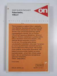 Palaa kotiin, Villiori
