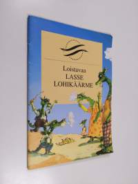 Loistavaa Lasse Lohikäärme