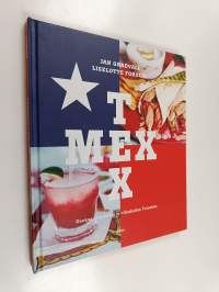 Texmex - ruokaa, musiikkia ja elämäniloa Teksasista