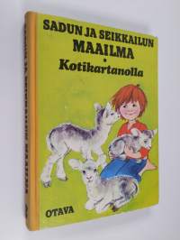 Sadun ja seikkailun maailma 2 : Kotikartanolla