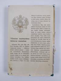 Viimeinen suuriruhtinatar : hänen keisarillinen korkeutensa suuriruhtinatar Olga Aleksandrovna 1882-1960