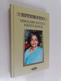 Uskalsin kutsua häntä isäksi