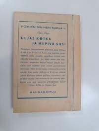 Uljas kotka ja Hiipivä susi : intiaaniseikkailu pojille