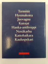 Heinikkomaat : termiitit, hyeenakoira, juovagnu, kutojat, hanka-antilooppi, nenäkarhu, kattohaikara, kauluspekari