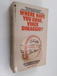 Where Have You Gone, Vince Dimaggio?