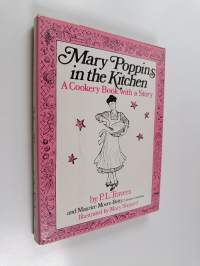 Mary Poppins in the Kitchen - A Cookery Book with a Story