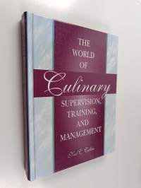The World of Culinary Supervision, Training, and Management