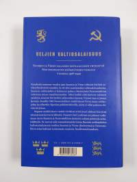 Veljien valtiosalaisuus : Suomen ja Viron salainen sotilaallinen yhteistyö Neuvostoliiton hyökkäyksen varalle vuosina 1918-1940