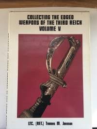Collecting the edged weapons of the Third Reich vol V