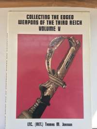 Collecting the edged weapons of the Third Reich vol V