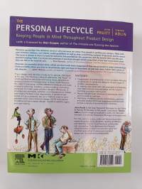 The Persona Lifecycle - Keeping People in Mind Throughout Product Design