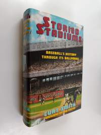 Storied Stadiums - Baseball&#039;s History Through Its Ballparks