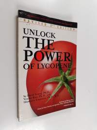 Unlock the Power of Lycopene - Redefining Your Diet for Optimum Health