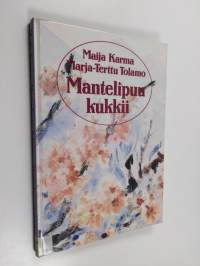 Mantelipuu kukkii