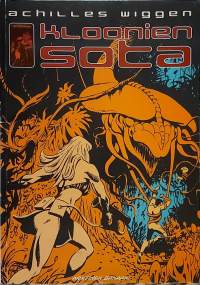 Achilles Wiggen 1 - Kloonien sota. (Sarjakuva - albumi, sopiva keräilykappaleeksi )