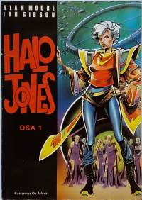 Halo Jones. Osa 1. (Sarjakuva - albumi, sopiva keräilykappaleeksi )