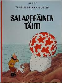 Tintin seikkailut 20 - Salaperäinen tähti. (Sarjakuva-albumi, sopiva keräilykappaleeksi)