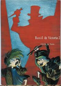 Basil &amp; Victoria 2. (Sarjakuva - albumi, sopiva keräilykappaleeksi )