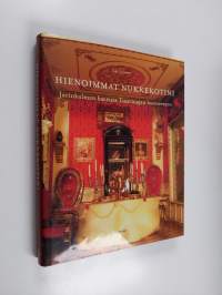 Hienoimmat nukkekotini : Jarinkulman baarista Tsaarinajan huoneeseen