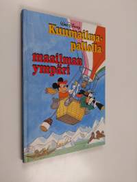 Kuumailmapallolla maailman ympäri : Disneyn satulukemisto