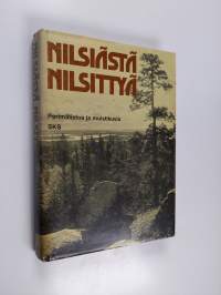 Nilsiästä nilsittyä : perimätietoa ja muistikuvia