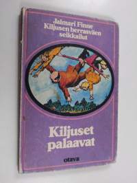 Kiljuset palaavat