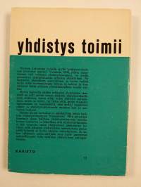 Yhdistys toimii