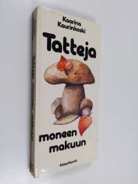 Tatteja moneen makuun