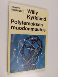 Polyfemoksen muodonmuutos