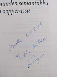 Kaukainen rakkaus : saavuttamattomuuden semantiikka Kaija Saariahon oopperassa (signeerattu, lukematon)