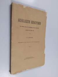 Archäologische Beobachtungen von meiner Reise in Sübsibirien und der Nordwestmongolei im Jahre 1909
