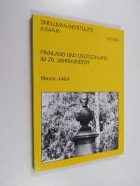 Finnland und Deutschland im 20. Jahrhundert (signeerattu, tekijän omiste)