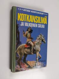 Kotkansilmä ja Valkoinen Sulka