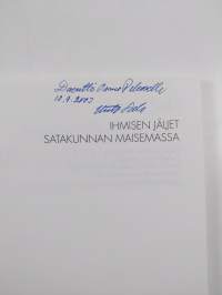 Ihmisen jäljet Satakunnan maisemassa : kulttuurimaiseman vuosituhannet (signeerattu, tekijän omiste)