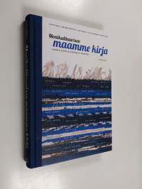 Monikulttuurisen maamme kirja : Suomen kielen ja kulttuurin lukukirja