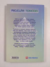 Mielelläni terveeksi