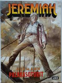 Jeremiah - Palkkasoturit.  (Sarjakuva - albumi, sopiva keräilykappaleeksi )