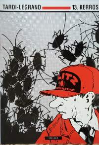 13. kerros. (Sarjakuva - albumi, sopiva keräilykappaleeksi )