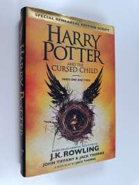 Harry Potter and the Cursed Child - Parts I &amp; II : Special Rehearsal Edition