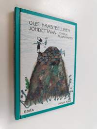 Olet haasteellinen johdettava - johtaja muurahainen