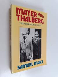 Mayer and Thalberg - The Make-believe Saints