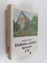 Hollolan pitäjän historia 1-2 : muinaisuuden hämärästä kunnallisen elämän alkuun 1860-luvulle