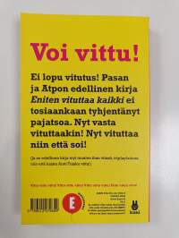 Toiseksi eniten vituttaa kaikki