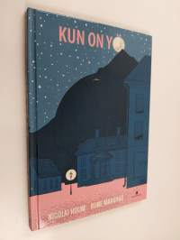 Kun on yö